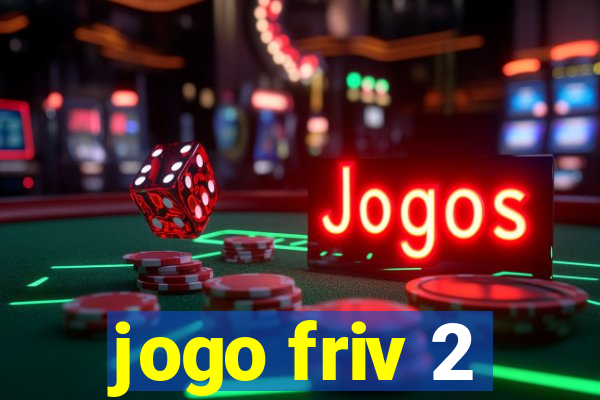 jogo friv 2